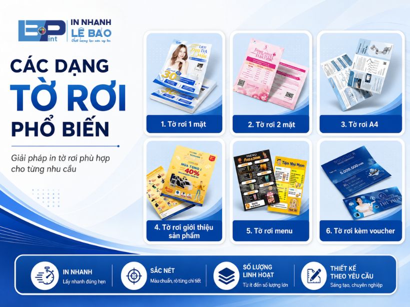 Các dạng tờ rơi phổ biến: tờ rơi 1 mặt, 2 mặt, A4, tờ rơi giới thiệu sản phẩm, tờ rơi menu, tờ rơi kèm voucher